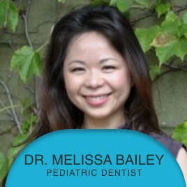 Pleasanton pediatric dentist Doctor Melissa Bailey